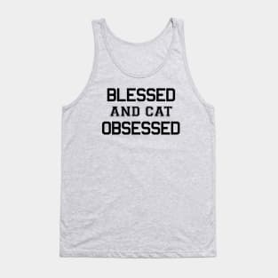 Blessed and Cat Obsessed Tank Top